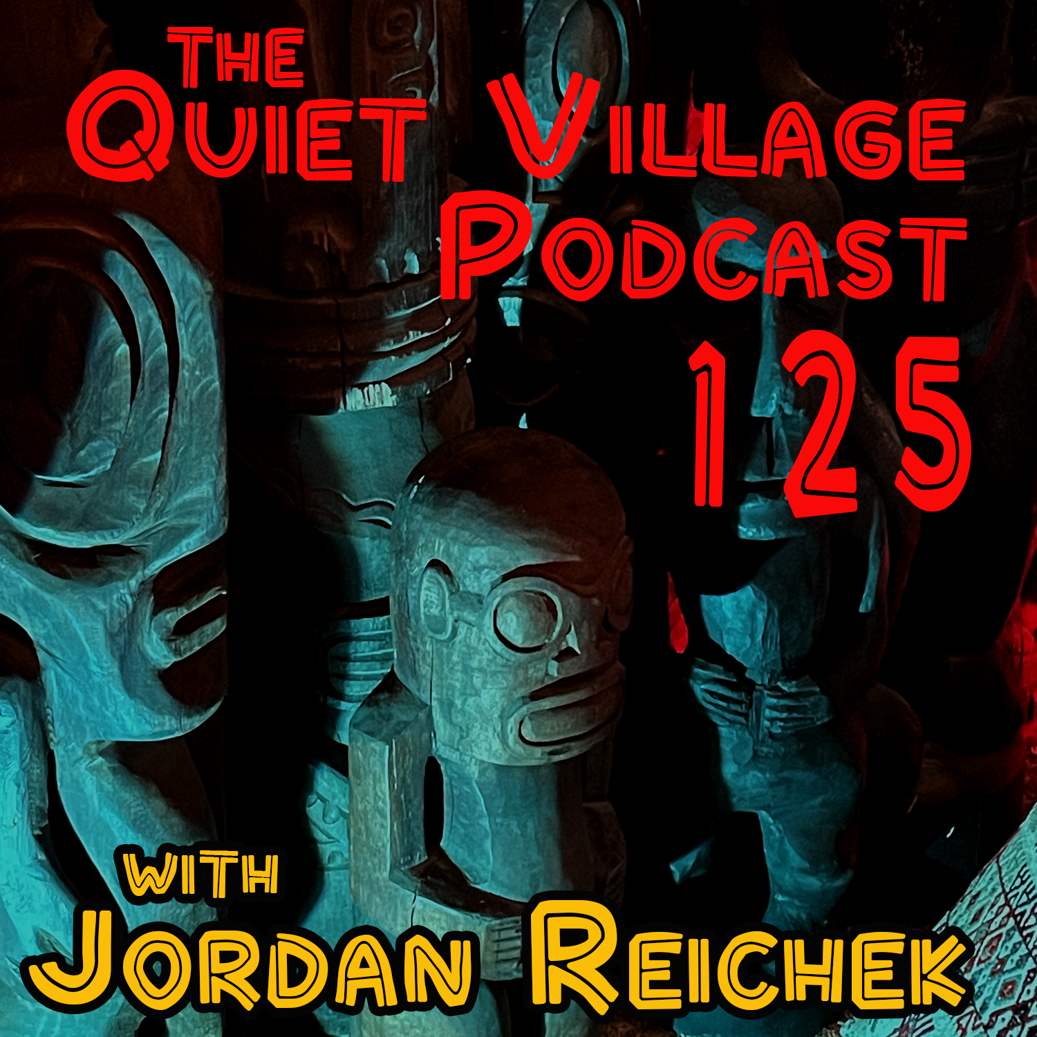 Quiet Village 125: Jordan Reichek